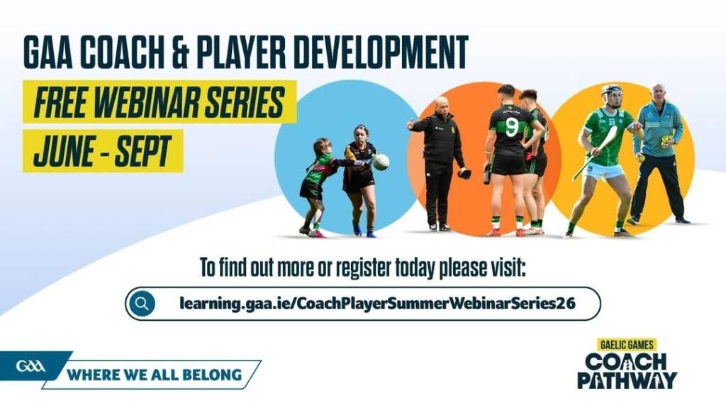 The GAA Coach and Player Webinar Series 2026 running through to October