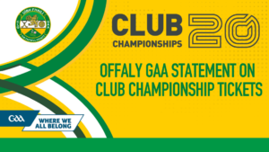 Information On Tickets For Offaly GAA Club Games